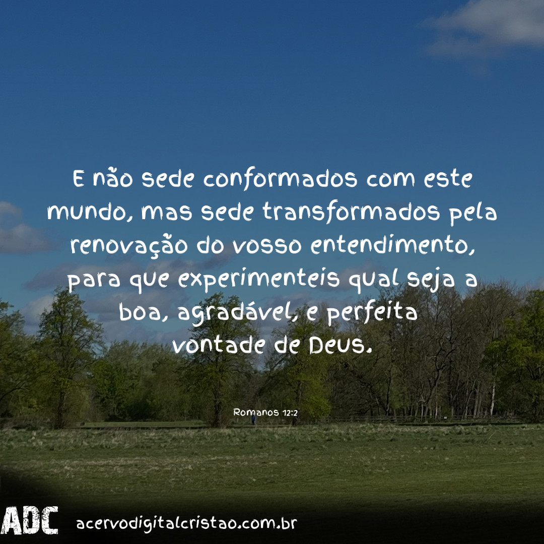Sede transformados | Acervo Digital Cristão